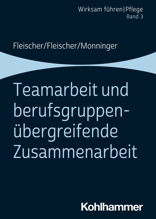 Produktbild: Teamarbeit und berufsgruppen&uuml;bergreifende Zusammenarbeit