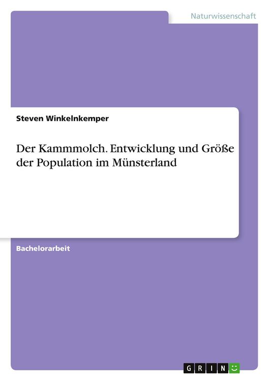 Produktbild: Der Kammmolch. Entwicklung und Gr&ouml;&szlig;e der Population im M&uuml;nsterland