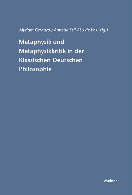 Produktbild: Metaphysik und Metaphysikkritik in der Klassischen Deutschen Philosophie