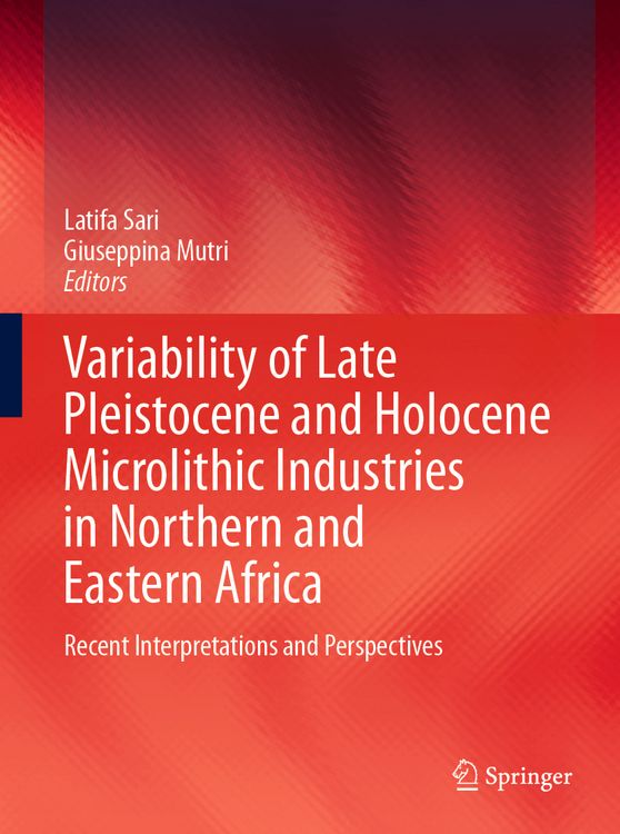 Produktbild: Variability of Late Pleistocene and Holocene Microlithic Industries in Northern and Eastern Africa