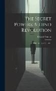Produktbild: The Secret Powers Behind Revolution