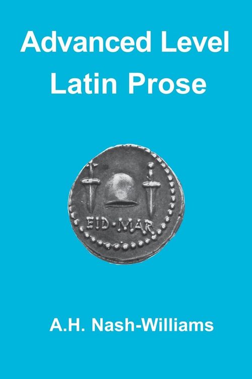 Produktbild: Advanced Level Latin Prose Composition