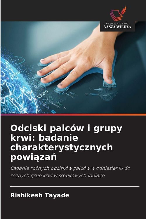 Produktbild: Odciski palc&oacute;w i grupy krwi: badanie charakterystycznych powi&iquest;za&iquest;