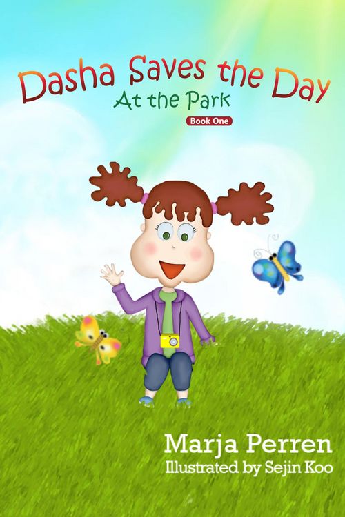 Produktbild: Dasha Saves the Day: at the Park (Dasha Flash&reg; Book, #1)