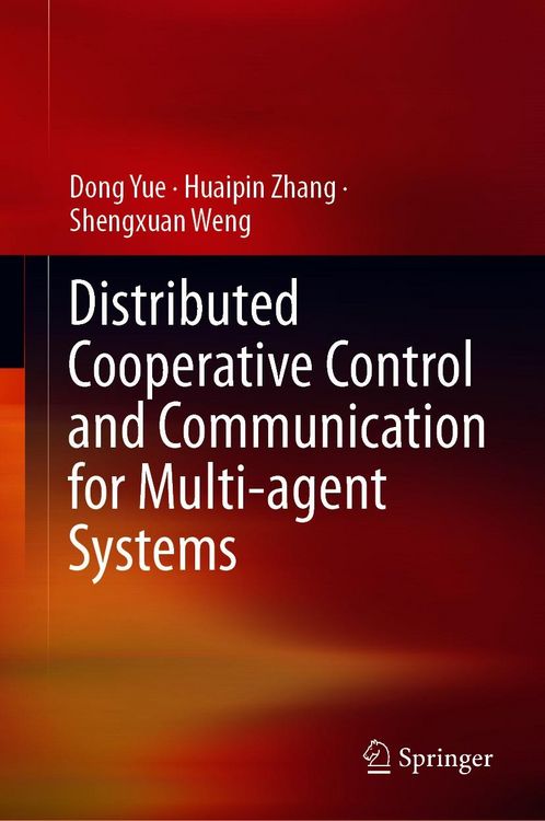 Produktbild: Distributed Cooperative Control and Communication for Multi-agent Systems