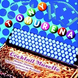 Produktbild: Tony Murena - Cocktail Musette