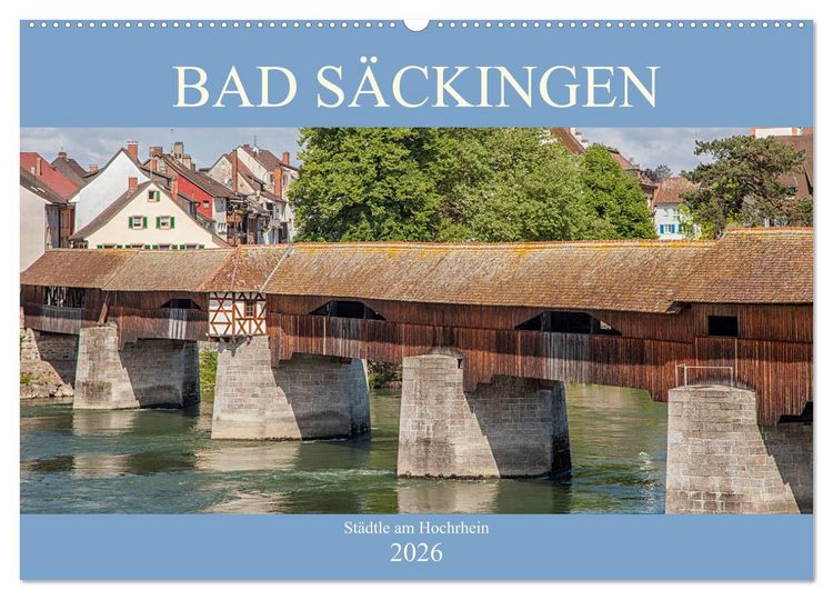 Produktbild: Bad S&auml;ckingen - St&auml;dtle am Hochrhein (Wandkalender 2026 DIN A2 quer), CALVENDO Monatskalender