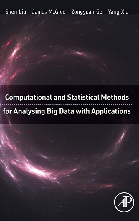 Produktbild: Computational and Statistical Methods for Analysing Big Data with Applications
