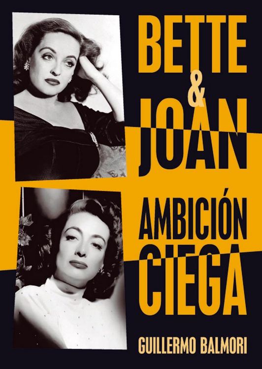 Produktbild: Bette & Joan : ambici&oacute;n ciega