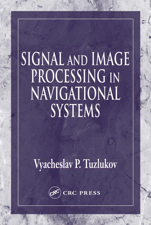 Produktbild: Signal and Image Processing in Navigational Systems