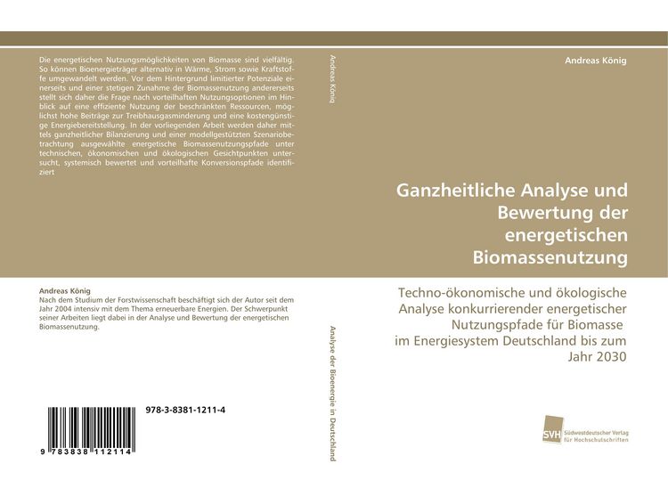 Produktbild: Ganzheitliche Analyse und Bewertung der energetischen Biomassenutzung