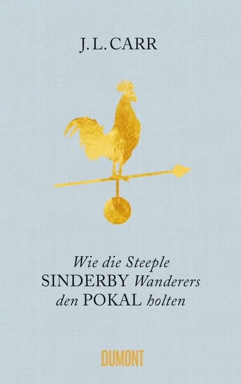 Produktbild: Wie die Steeple Sinderby Wanderers den Pokal holten