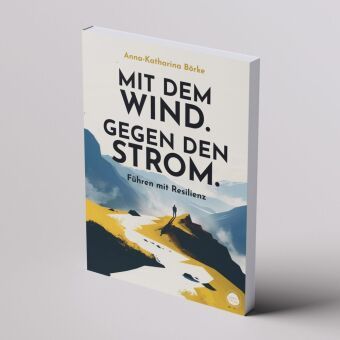Produktbild: Mit dem Wind. Gegen den Strom.