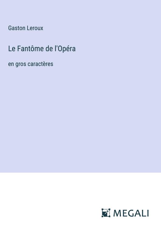Produktbild: Le Fant&ocirc;me de l'Op&eacute;ra