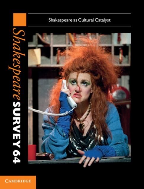 Produktbild: Shakespeare Survey: Volume 64, Shakespeare as Cultural Catalyst