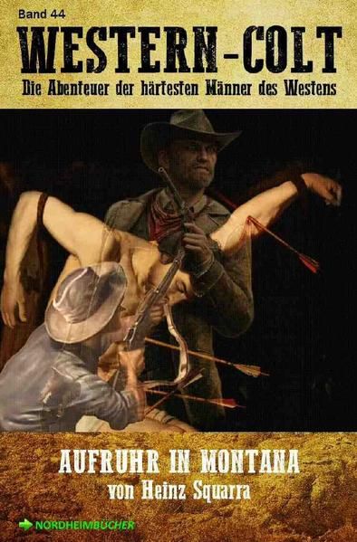 Produktbild: Western-Colt, Band 44: Aufruhr in Montana