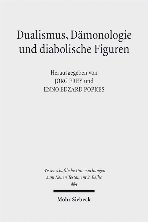 Produktbild: Dualismus, D&auml;monologie und diabolische Figuren