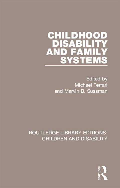 Produktbild: Childhood Disability and Family Systems