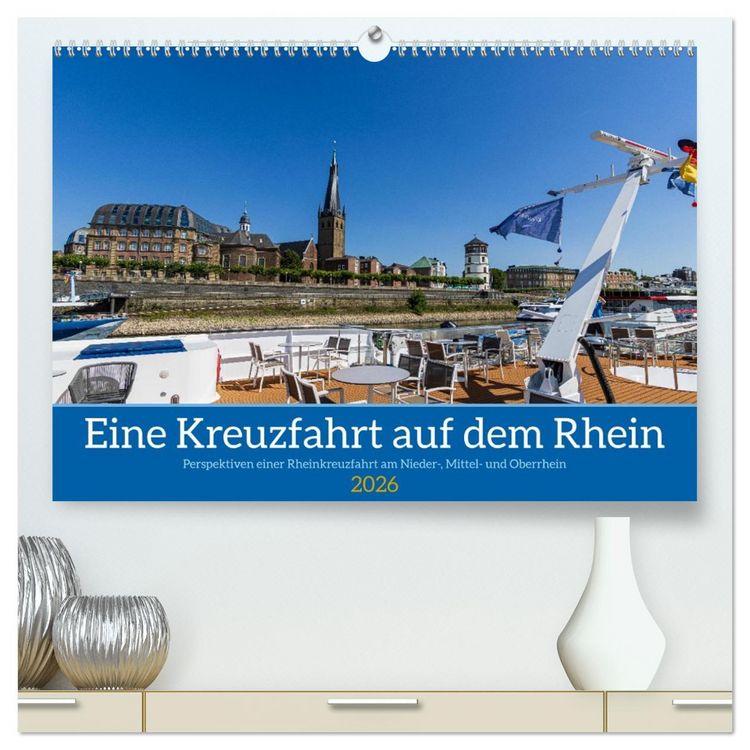 Produktbild: Eine Kreuzfahrt auf dem Rhein (hochwertiger Premium Wandkalender 2026 DIN A2 quer), Kunstdruck in Hochglanz