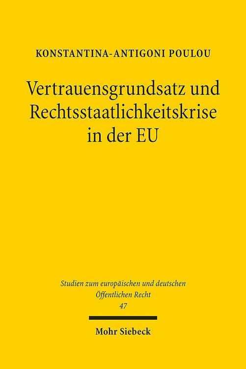 Produktbild: Poulou, K: Vertrauensgrundsatz und Rechtsstaatlichkeitskrise
