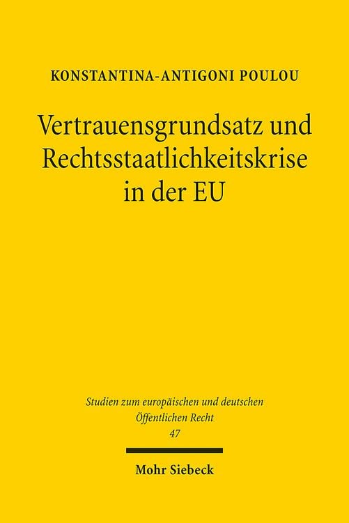 Produktbild: Vertrauensgrundsatz und Rechtsstaatlichkeitskrise in der EU