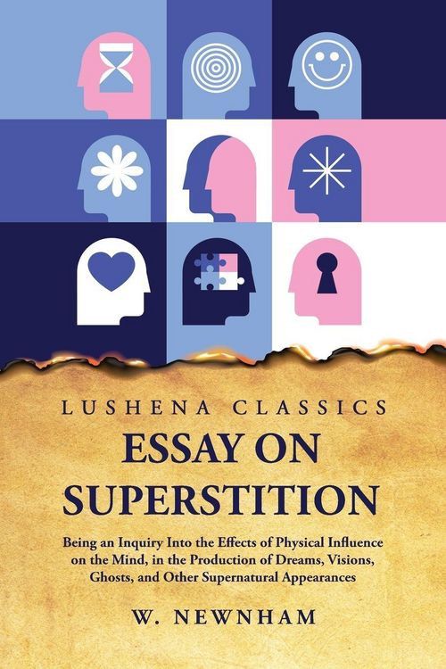 Produktbild: Essay on Superstition Being an Inquiry Into the Effects of Physical Influence on the Mind