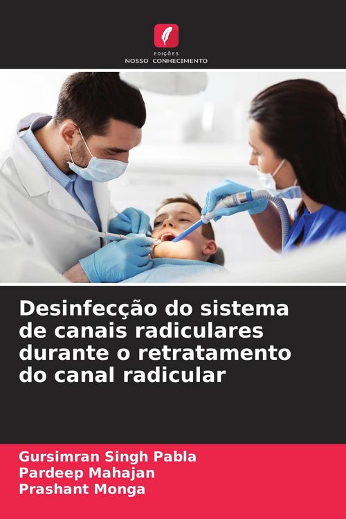 Produktbild: Desinfec&ccedil;&atilde;o do sistema de canais radiculares durante o retratamento do canal radicular