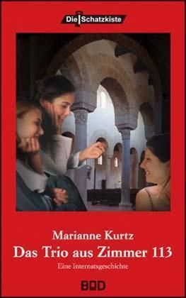 Produktbild: Kurtz, M: Trio aus Zimmer 113