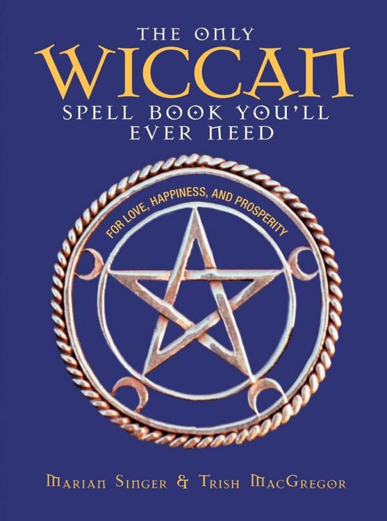 Produktbild: The Only Wiccan Spell Book You'll Ever Need