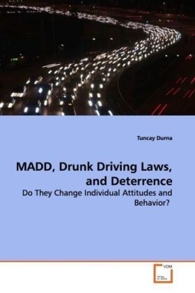 Produktbild: Durna, T: MADD, Drunk Driving Laws, and Deterrence