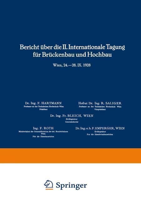 Produktbild: Bericht &uuml;ber die II. Internationale Tagung f&uuml;r Br&uuml;ckenbau und Hochbau / Report of the 2nd International Congress for Bridge- and Structural Engineerin