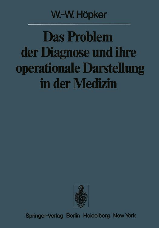 Produktbild: Das Problem der Diagnose und ihre operationale Darstellung in der Medizin