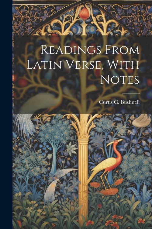Produktbild: Readings From Latin Verse, With Notes