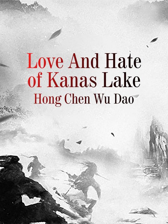Produktbild: Love And Hate of Kanas Lake