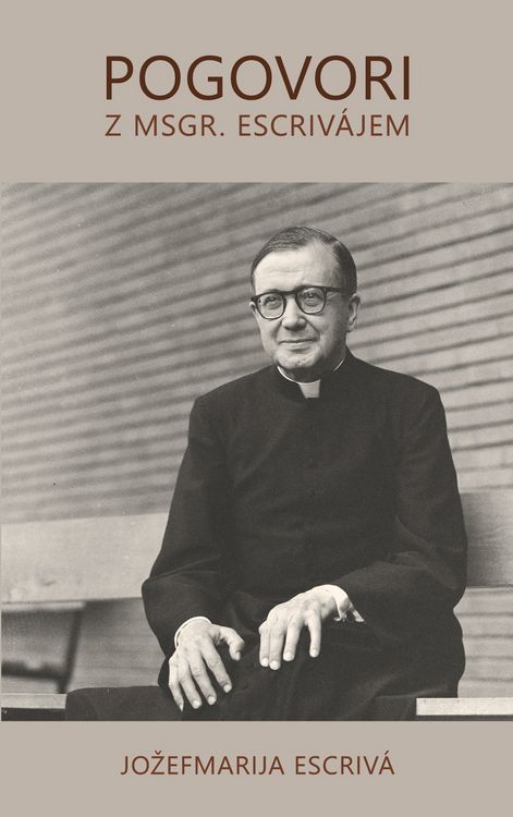 Produktbild: Pogovori z msgr. Escriv&aacute;jem