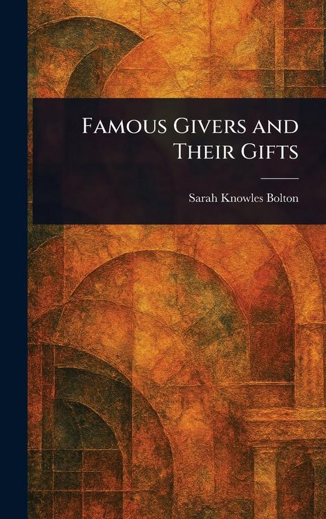 Produktbild: Famous Givers and Their Gifts