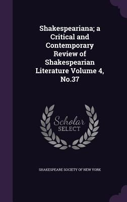 Produktbild: Shakespeariana; a Critical and Contemporary Review of Shakespearian Literature Volume 4, No.37