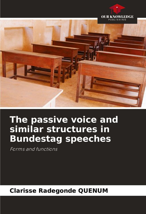 Produktbild: The passive voice and similar structures in Bundestag speeches