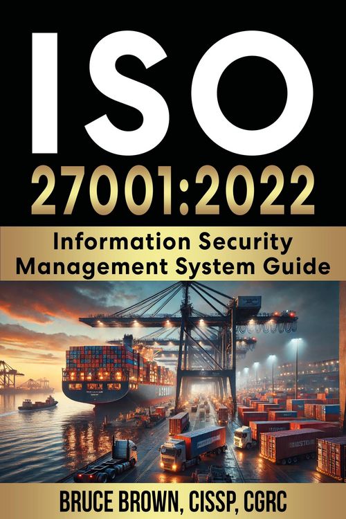 Produktbild: ISO 27001:2022 Information Security Management System Guide (ISO 27000 ISMS, #1)