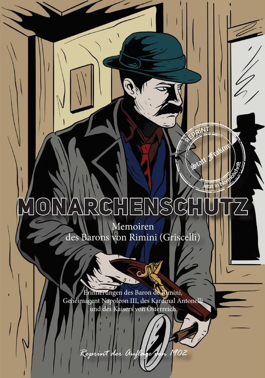 Produktbild: Monarchenschutz &ndash; Memoiren des Barons von Rimini (Griscelli)