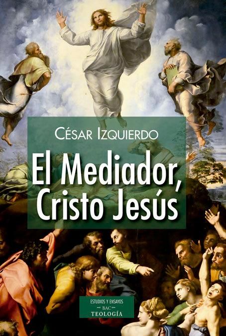 Produktbild: El mediador, Cristo Jes&uacute;s