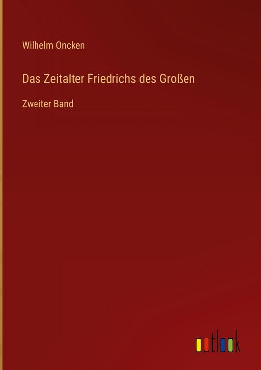 Produktbild: Das Zeitalter Friedrichs des Gro&szlig;en