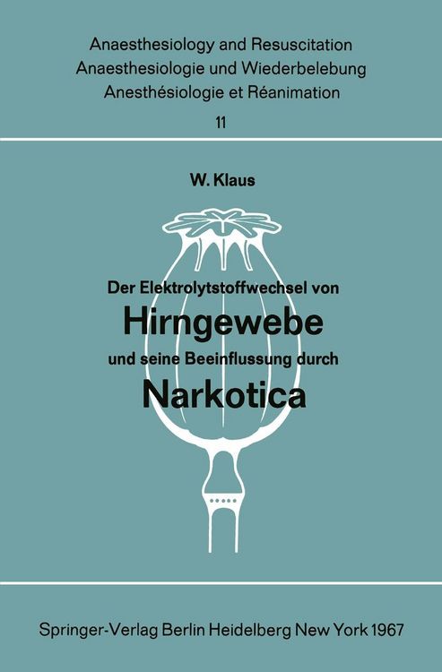 Produktbild: Der Elektrolytstoffwechsel von Hirngewebe und seine Beeinflussung durch Narkotica