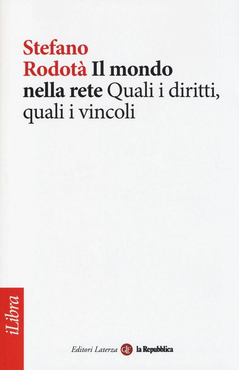 Produktbild: Il mondo nella rete. Quali i diritti, quali i vincoli