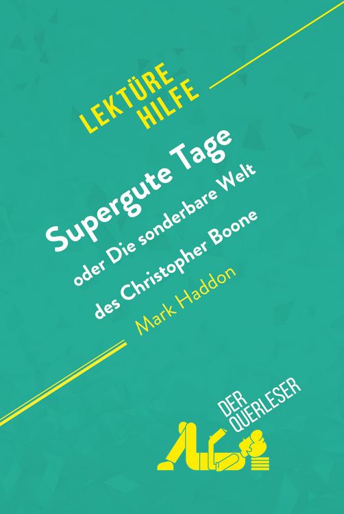 Produktbild: Supergute Tage oder Die sonderbare Welt des Christopher Boone von Mark Haddon (Lekt&uuml;rehilfe)