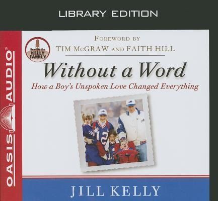Produktbild: Without a Word (Library Edition): How a Boy's Unspoken Love Changed Everything
