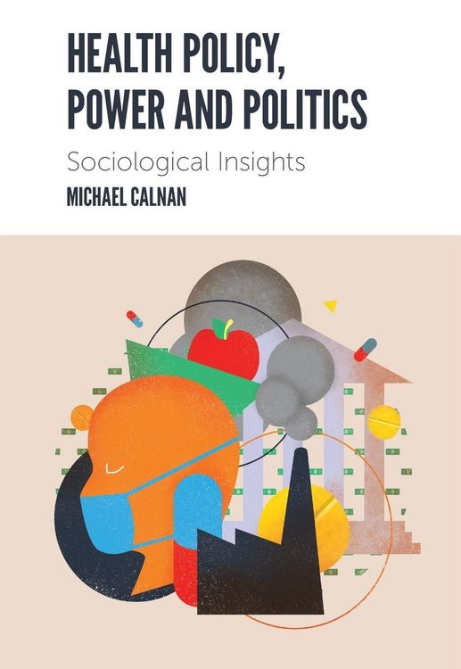 Produktbild: Health Policy, Power and Politics
