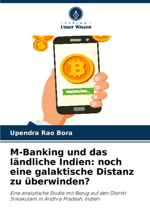 Produktbild: M-Banking und das l&auml;ndliche Indien: noch eine galaktische Distanz zu &uuml;berwinden?