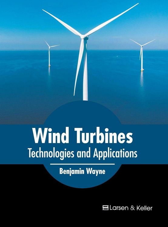 Produktbild: Wind Turbines: Technologies and Applications