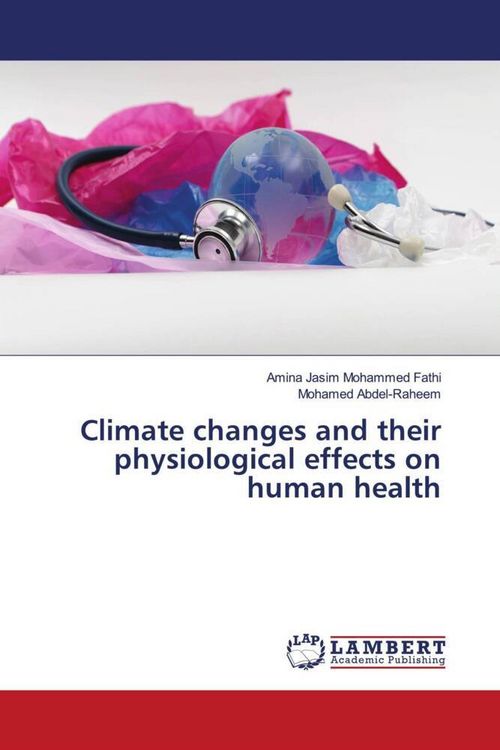 Produktbild: Climate changes and their physiological effects on human health